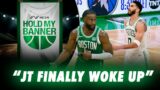 Jaylen Brown Comes to the Rescue in Game 1 and speaks on Jayson Tatum || Hold My Banner Ep. 11